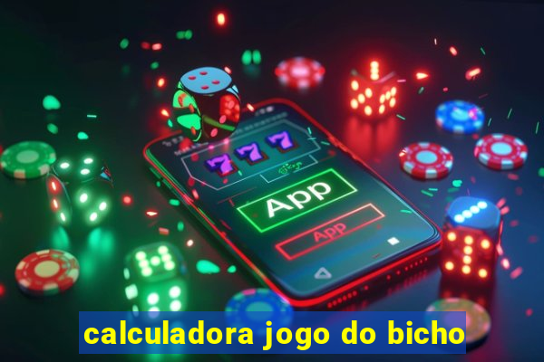 calculadora jogo do bicho